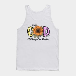 With god all things are possible Tank Top